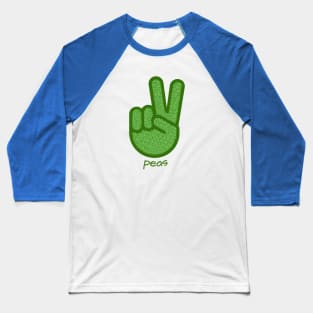 Peas (Peace Hand Sign) Baseball T-Shirt